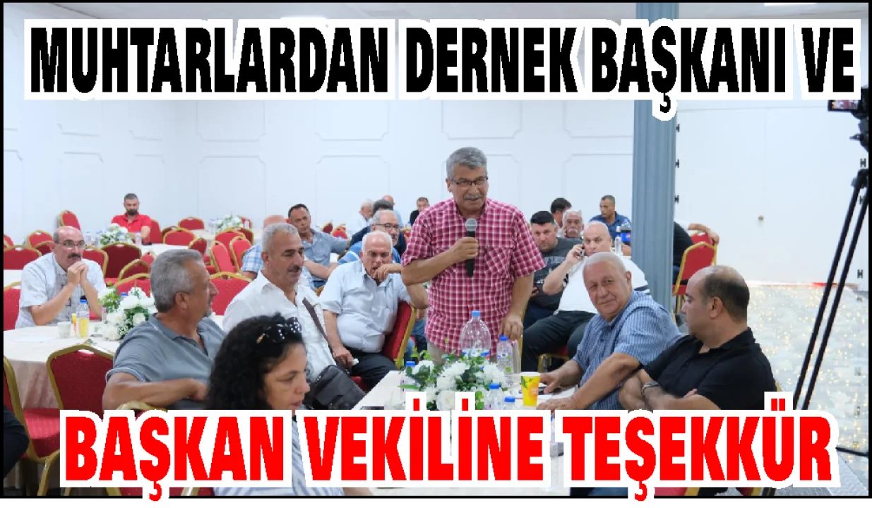 Yıldız’dan Muhtarlara Güvence: “Projeler Planlandığı Gibi Devam Ediyor”
